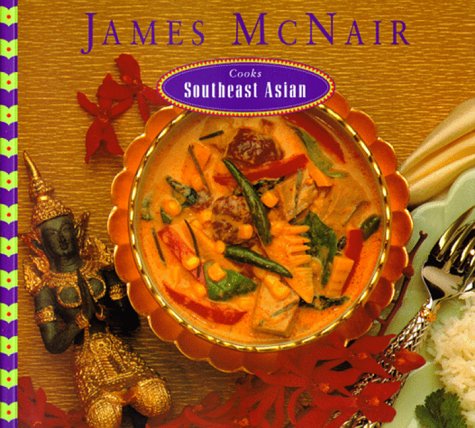 Book cover for James Mcnair Cooks Southeast Asian