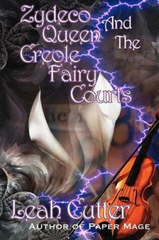 Cover of Zydeco Queen and the Creole Fairy Courts