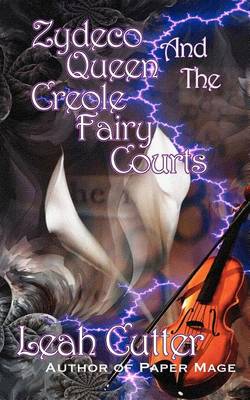 Book cover for Zydeco Queen and the Creole Fairy Courts