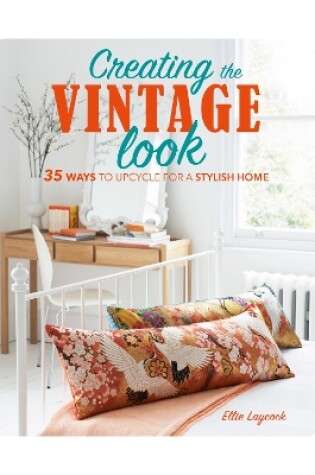 Cover of Creating the Vintage Look