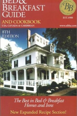 Cover of The Official Bed & Breakfast Guide and Cookbook