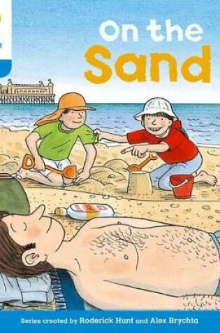 Cover of Oxford Reading Tree: Level 3: Stories: On the Sand