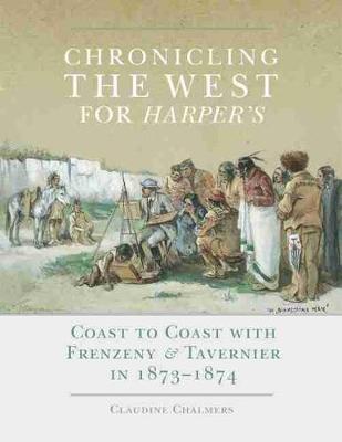 Cover of Chronicling the West for Harper's