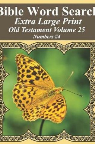 Cover of Bible Word Search Extra Large Print Old Testament Volume 25