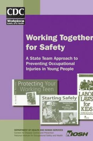 Cover of Working Together for Safety