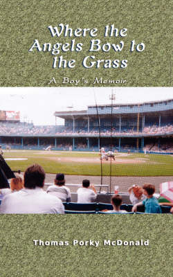 Book cover for Where the Angels Bow to the Grass
