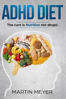 Book cover for ADHD Nutrition Diet