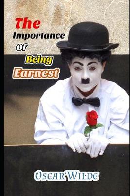 Book cover for The Importance of Being Earnest (Annotated) Unabridged Comedy Play