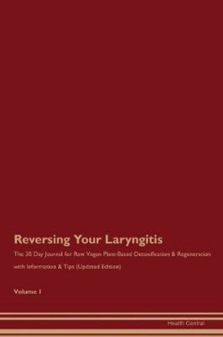 Cover of Reversing Your Laryngitis