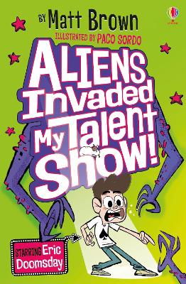 Book cover for Aliens Invaded My Talent Show!