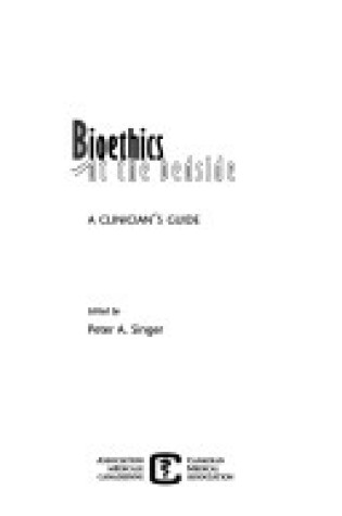 Cover of Bioethics at the Bedside