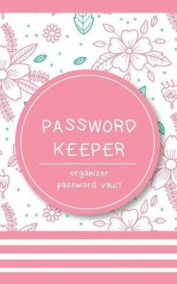 Cover of Password Keeper Organizer (Password vault)