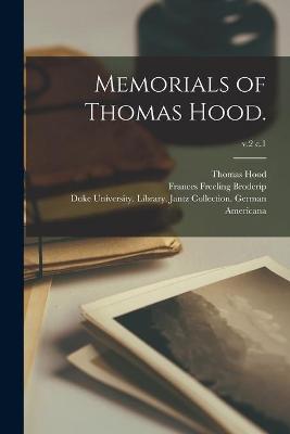 Book cover for Memorials of Thomas Hood.; v.2 c.1