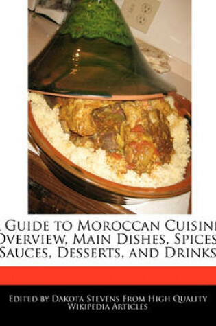 Cover of A Guide to Moroccan Cuisine