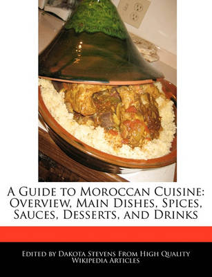 Book cover for A Guide to Moroccan Cuisine