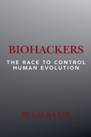 Cover of Biohackers