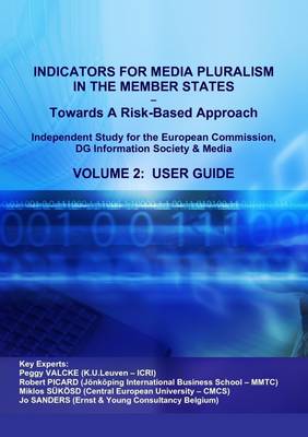 Book cover for Indicators for Media Pluralism In the Member States : Volume 2