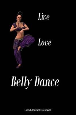 Book cover for Live Love Belly Dance