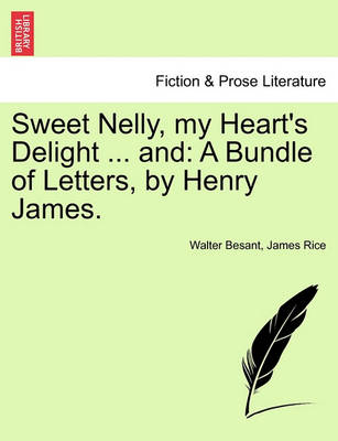 Book cover for Sweet Nelly, My Heart's Delight ... and