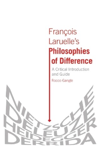 Cover of Francois Laruelle's Philosophies of Difference