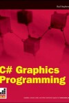 Book cover for C# Graphics Programming