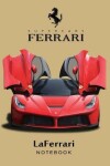 Book cover for Supercars Ferrari Laferrari Notebook