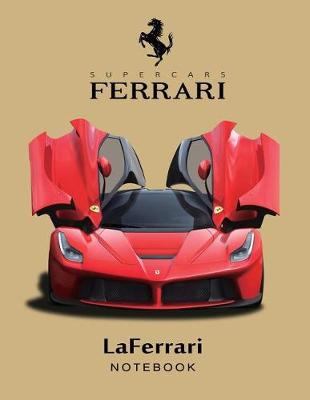 Cover of Supercars Ferrari Laferrari Notebook