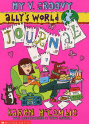 Book cover for My V. Groovy Ally's World Journal