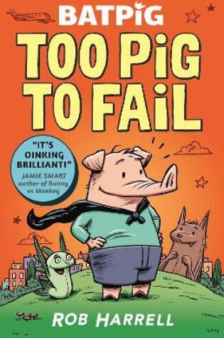 Cover of Batpig: Too Pig to Fail