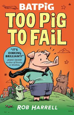 Book cover for Batpig: Too Pig to Fail