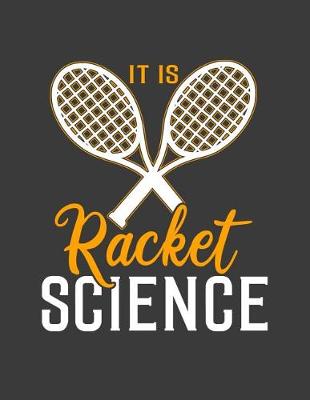 Book cover for It Is Racket Science