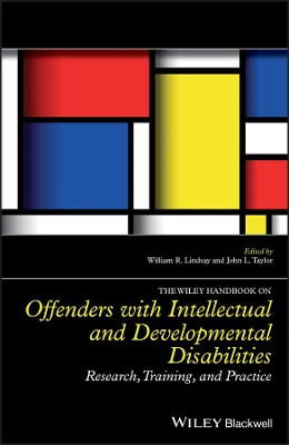 Book cover for The Wiley Handbook on Offenders with Intellectual and Developmental Disabilities