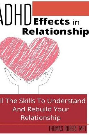 Cover of Adhd Effects In Relationships