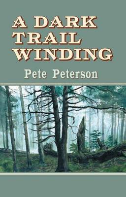 Book cover for A Dark Trail Winding