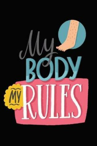 Cover of My Body My Rules