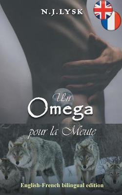 Book cover for Omega for the Pack & Un Omega pour la Meute