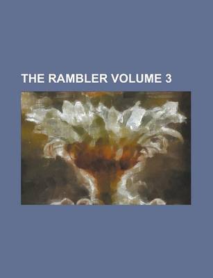 Book cover for The Rambler Volume 3