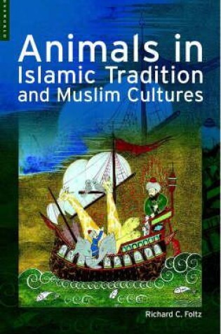 Cover of Animals in Islamic Tradition and Muslim Cultures