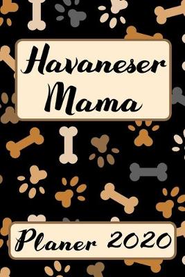 Book cover for HAVANESER MAMA Planer 2020