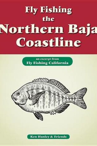 Cover of Fly Fishing the Northern Baja Coastline