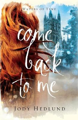 Book cover for Come Back to Me