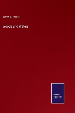 Cover of Woods and Waters