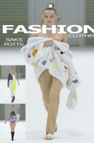Cover of Fashion Clothes Saks Potts