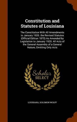 Book cover for Constitution and Statutes of Louisiana