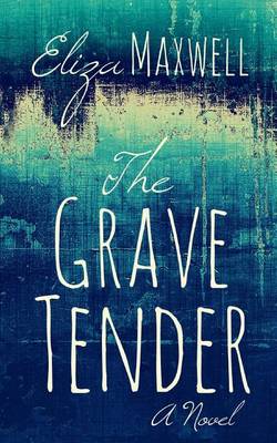 Book cover for The Grave Tender