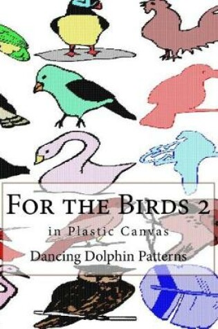 Cover of For the Birds 2