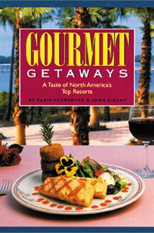 Cover of Gourmet Getaways