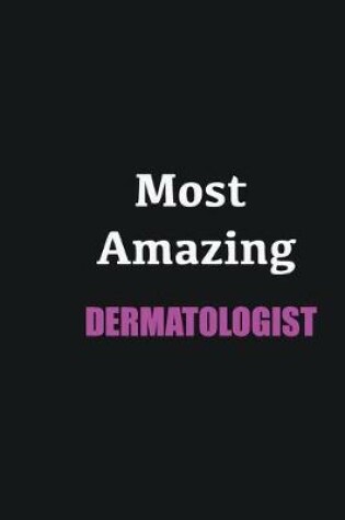 Cover of Most Amazing Dermatologist