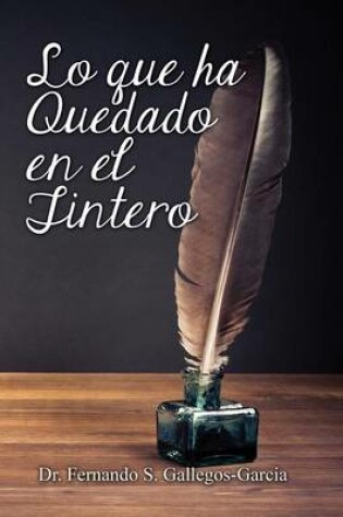 Cover of Lo Que Ha Quedado En El Tintero