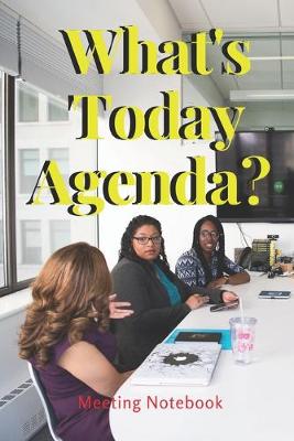 Book cover for What's Today Agenda?